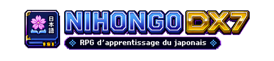 NIHONGO DX7 - RPG d’apprentissage du japonais